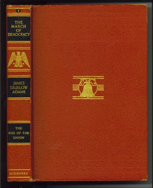 The March Of Democracy: The Rise Of The Union A History of the United States Image for The March Of Democracy: The Rise Of The Union A History of the United States