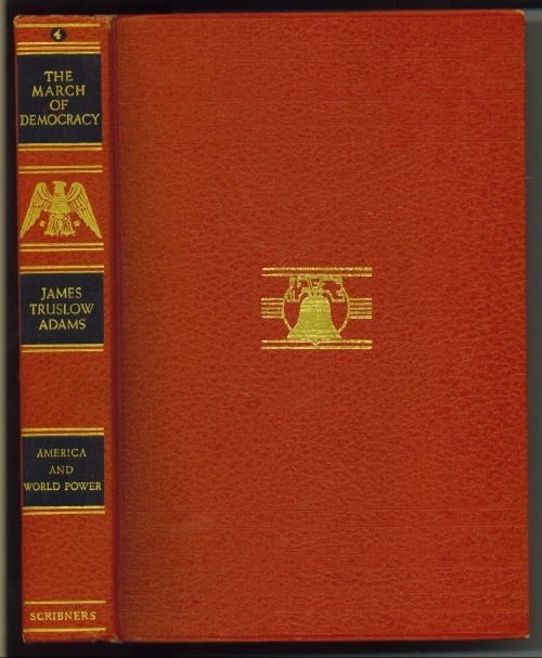Image for The March Of Democracy: America And World Power A History of the United States