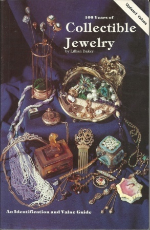 Image for 100 Years Of Collectible Jewelry An Identification and Value Guide