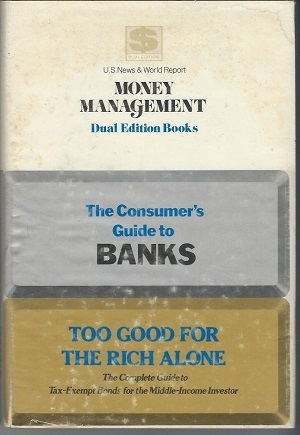 Image for The Consumer's Guide To Banks / Too Good For The Rich Alone