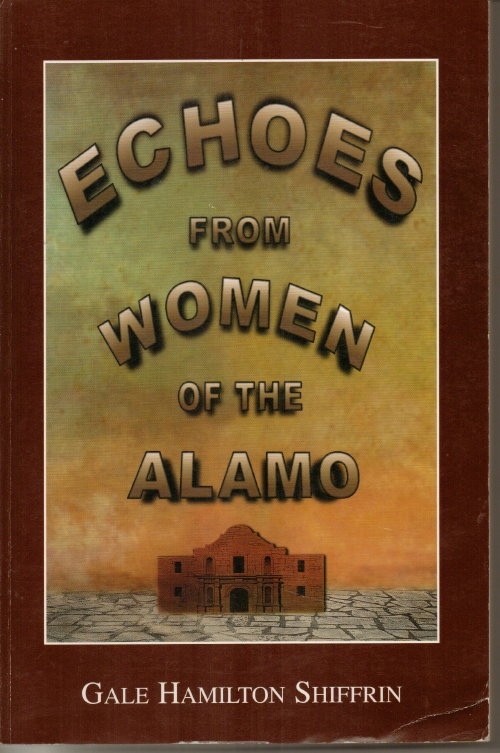 Image for Echoes From Women Of The Alamo