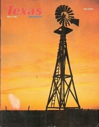 Image for Texas Highways Magazine The Official Texas State Travel Magazine March 1981