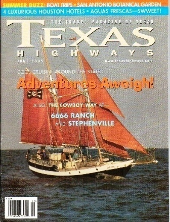 Image for Texas Highways Magazine June 2005 The Official Texas State Travel Magazine