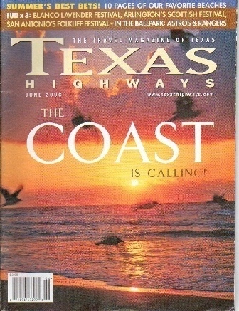 Image for Texas Highways Magazine The Official Texas State Travel Magazine June 2006