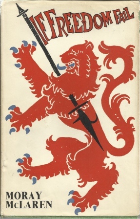 Image for If Freedom Fail Bannockburn, Flodden, the Union