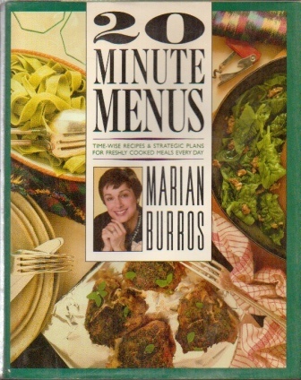 Image for Twenty-Minute Menus Time-Wise Recipes & Strategic Plans for Freshly Cooked Meals Every Day