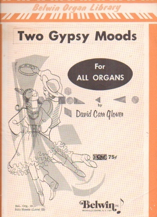 Two Gypsy Moods - Belwin Organ Library - Solo Sheets (Level III) For all Organs Image for Two Gypsy Moods - Belwin Organ Library - Solo Sheets (Level III) For all Organs