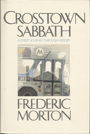 Image for Crosstown Sabbath A Street Journey Through History