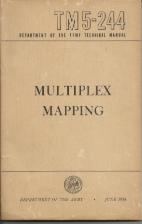 Tm 5-244 Multiplex Mapping Department of the Army Technical Manual Image for Tm 5-244 Multiplex Mapping Department of the Army Technical Manual