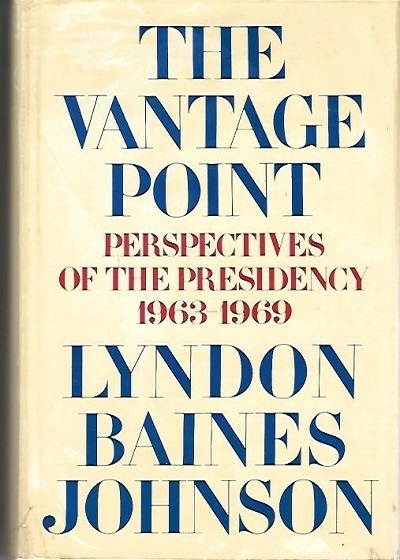 Image for The Vantage Point Perspectives of the Presidency, 1963-1969
