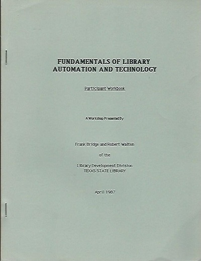 Image for Fundamentals Of Library Automation And Technology Participant Workbook