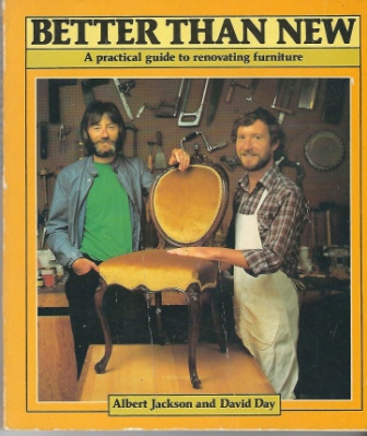 Image for Better Than New A Practical Guide to Renovating Furniture