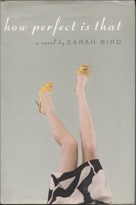 How Perfect Is That, A Novel Image for How Perfect Is That, A Novel
