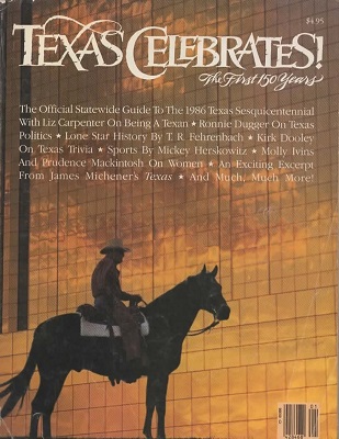 Texas Celebrates! The First 150 Years Image for Texas Celebrates! The First 150 Years