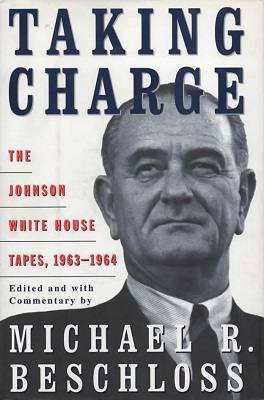 Image for Taking Charge: The Johnson White House Tapes, 1963-1964