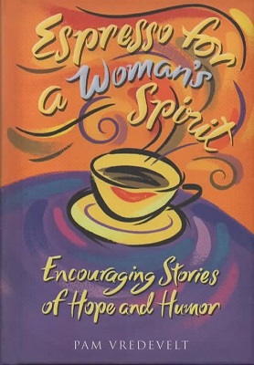 Image for Espresso for a Woman's Spirit Encouraging Stories of Hope and Humor
