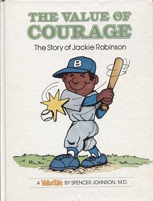 Image for The Value Of Courage, The Story Of Jackie Robinson