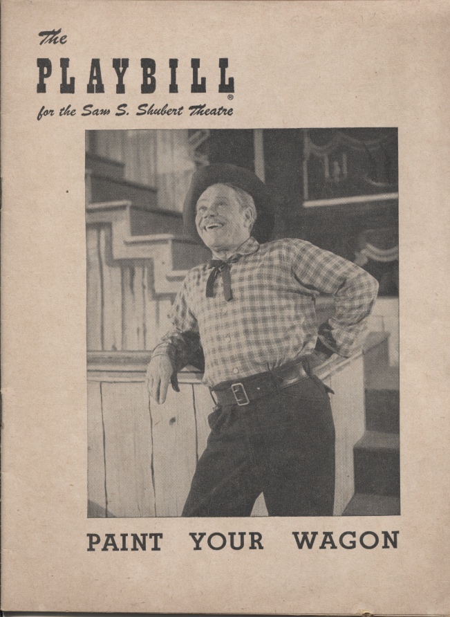 Image for Paint Your Wagon, Starring James Barton At the Sam S. Shubert Theatre